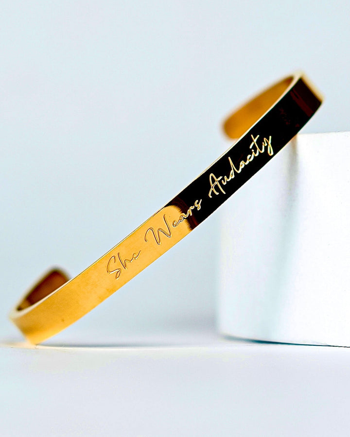 “She Wears Audacity” Cuff Bracelet